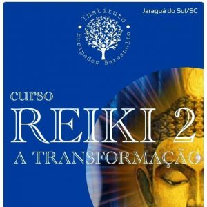 2 - REIKI TRADICIONAL USUI NÍVEL 2